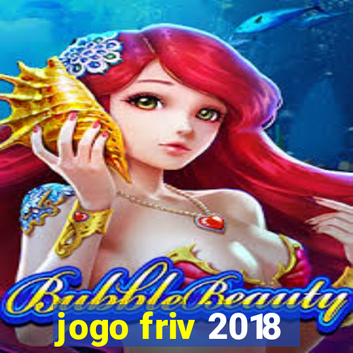 jogo friv 2018